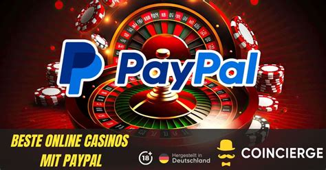 online casino mit paypal einzahlung|online casino mit paypal auszahlung.